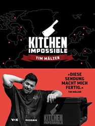 Sachbuch: "Kitchen Impossible", Buch von Tim Mälzer - Bild Zeitung Bestseller Sachbuch 2022