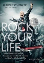 Sachbuch: "Rock your Life", Buch von Rudolf Schenker - Bild Zeitung Bestseller Sachbuch 2022