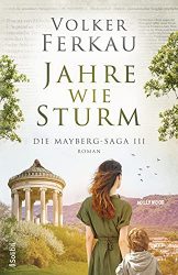 Roman: "Jahre wie Sturm", Buch von Volker Ferkau - Bild Zeitung Bestseller Buch Belletristik 2022