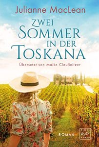 Roman: "Zwei Sommer in der Toskana", Buch von Julianne MacLean - Bild Bestseller Buch Belletristik 2022