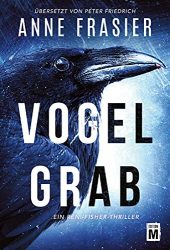 Thriller: "Vogelgrab", Buch von Anne Frasier - Bild Zeitung Bestseller Buch Belletristik 2022