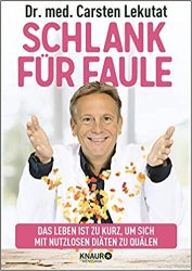 Sachbuch: "Schlan für Faule", Buch von Dr. med. Carsten Lekutat - Bild Zeitung Bestseller Sachbuch 2022