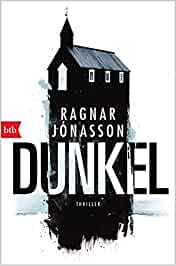 Gute Bücher Krimis & Thriller: Dunkel von Ragnar Jónasson
