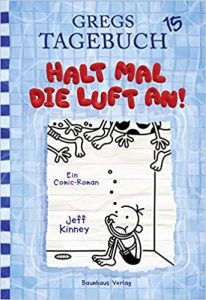 Buchtipp Jugendbuch "Gregs Tagebuch - Halt mal die Luft an" ein lustiges gutes Jugendbuch von Jeff Kinney - Buchempfehlung Jugendliche und Teenager 2021