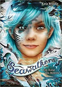 Buchtipp Jugendbuch "Seawalkers (4). Ein Riese des Meeres" ein spannendes gutes Jugendbuch aus der Seawalker-Bestseller-Buchreihe von Katja Brandis - Buchempfehlung Jugendliche und Teenager 2021