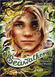 Buchtipp Jugendbuch "Seawalkers - Filmstars unter Wasser" ein gutes Jugendbuch von Katja Brandis - Buchempfehlung Jugendliche und Teenager 2021