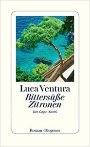 Aktuelle Buchempfehlung Krimi "Bittersüße Zitronen" ein lesenswertes gutes Buch von Luca Ventura - Buchtipp April 2021 - Top Buchneuerscheinung 04/2021