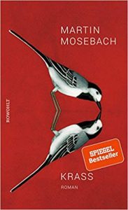 Buchtipp Roman "Krass" ein lesenswertes gutes Buch von Martin Mosebach - Buchempfehlung erschienen in 2021