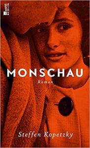 Aktuelle Buchempfehlung Roman "Monschau" ein lesenswertes gutes Buch von Steffen Kopetzky - Buchtipp April 2021 - Top Buchneuerscheinung 04/2021
