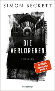 Aktuelle Buchempfehlung Thriller "Die Verlorenen" ein guter Thriller von Simon Beckett - Buchtipp Juli 2021 - Top Buchneuerscheinung 07/2021