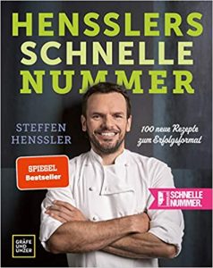 Die besten Kochbücher: Empfehlung Kochbuch "Hensslers schnelle Nummer" - top Kochbuch mit 100 Rezepten für schnelles und gesundes kochen von Steffen Henssler - Buchtipp lmodernes Rezeptbuch