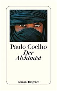 Bestenliste - Bücher die man gelesen haben muss, Buch:"Der Alchemist" von Paulo Coelho - Top-Literatur, Bücher die man gelesen haben sollte
