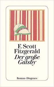 Bestenliste - Bücher die man gelesen haben muss, Buch:"Der große Gatsby" von F. Scott Fitzgerald - Top-Literatur, Bücher die man gelesen haben sollte