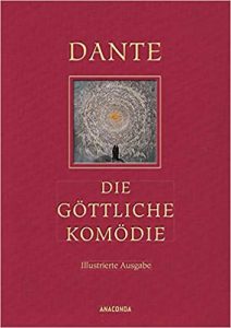 Bestenliste - Bücher die man gelesen haben muss, Buch:"Die Göttliche Komödie" von Dante - Top-Literatur, Bücher die man gelesen haben sollte