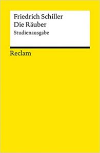 Bestenliste - Bücher die man gelesen haben muss, Buch:"Die Räuber" von Friedrich Schiller - Top-Literatur, Bücher die man gelesen haben sollte