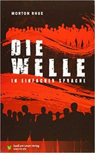 Bestenliste - Bücher die man gelesen haben muss, Buch:"Die Welle" von Morton Rhue - Top-Literatur, Bücher die man gelesen haben sollte