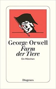 Bestenliste - Bücher die man gelesen haben muss, Buch:"Farm der Tiere" von George Orwell - Top-Literatur, Bücher die man gelesen haben sollte