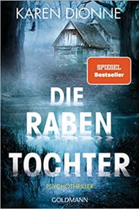 Gure Bücher: Die Rabentocher von Karen Dionne