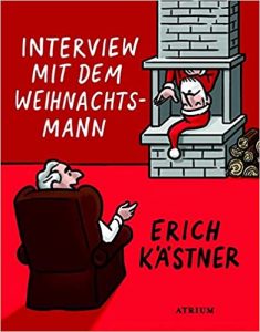 Gute Bücher: Interview mit dem Weihnachtsmann von Erich Kästner