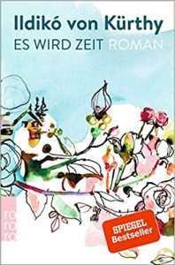 Gute Romane: Es wird Zeit von Ildikó von Kürthy