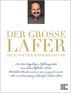 Die besten Kochbücher: Empfehlung Kochbuch "Der große Lafer - 60 beliebte klassiche Rezepte" Buchempfehlung für die klassische Küche mit über 60 Rezepten von Johann Lafer - Buchtipp klassiches Rezeptbuch