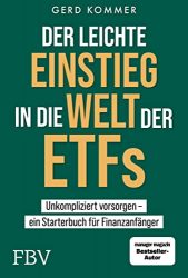 Wirtschaftsbuch: "Der leichte Einstieg in die Welt der ETFs", Buch von Gerd Kommer - Manager Magazin Bestseller Wirtschaftsbuch 2022