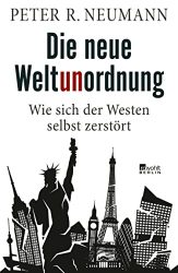 Wirtschaftsbuch: "Die neue Weltunordnung", Buch von Peter Neumann - Manager Magazin Bestseller Wirtschaftsbuch 2022 - Buchtipp November 2022
