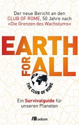 Wirtschaftsbuch: "Earth for all", Buch von Club of Rome - Manager Magazin Bestseller Wirtschaftsbuch 2022 - Buchtipp November 2022