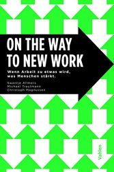 Wirtschaftsbuch: "On the Way to new work", Buch von Swantje Allmers und anderen - Manager Magazin Bestseller Wirtschaftsbuch 2022