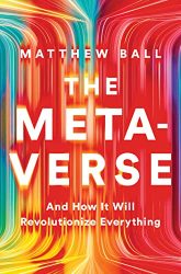 Wirtschaftsbuch: "The Metaverse", Buch von Matthew Ball - Manager Magazin Bestseller Wirtschaftsbuch 2022