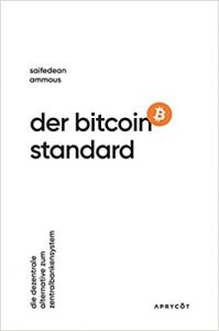 Wirtschaftsbuch: "Der Bitcoin Standrad", Buch von Saifedean Ammous - Manager Magazin Bestseller Wirtschaftsbuch 2022