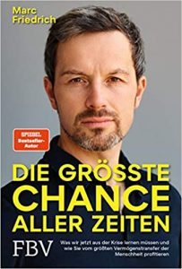 Wirtschaftsbuch: "Die größte Chance aller Zeiten", Buch von Marc Friedrich - Manager Magazin Bestseller Wirtschaftsbuch 2022