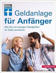 Wirtschaftsbuch: "Geldanlage für Anfänger", Buch von Markus Kühn und Stefanie Kühn - Manager Magazin Bestseller Wirtschaftsbuch 2022