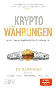 Wirtschaftsbuch: "Kryptowährungen", Buch von Dr. Julian Hosp - Manager Magazin Bestseller Wirtschaftsbuch 2022