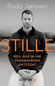 Wirtschaftsbuch: "Stille", Buch von Bodo Janssen - Manager Magazin Bestseller Wirtschaftsbuch 2022