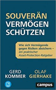 Manager Magazin Wirtschaftsbestseller (SPIEGEL-Bestseller Wirtschaft): "Souverän Vermögen schützen" ein Bestseller-Wirtschaftsbuch von Gerd Kommer und Olaf Gierhake - Manager Magazin Bestsellerliste Wirtschaft 2021