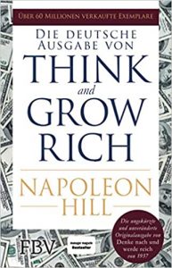 Manager Magazin Wirtschaftsbestseller (SPIEGEL-Bestseller Wirtschaft): "Think and Grow Rich" ein Bestseller-Wirtschaftsbuch von Napoleon Hill - Manager Magazin Bestsellerliste Wirtschaft 2021
