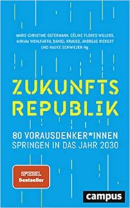 Manager Magazin Wirtschaftsbestseller (SPIEGEL-Bestseller Wirtschaft): "Zukunftsrepublik" ein Bestseller-Wirtschaftsbuch von Céline Flores Willers uvm. - Manager Magazin Bestsellerliste Wirtschaft 2021