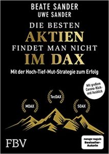 Manager Magazin Wirtschaftsbestseller (SPIEGEL-Bestseller Wirtschaft): "Die besten Aktien findet man nicht im DAX" ein Bestseller-Wirtschaftsbuch von Beate Sander und Uwe Sander - Manager Magazin Bestsellerliste Wirtschaft 2021