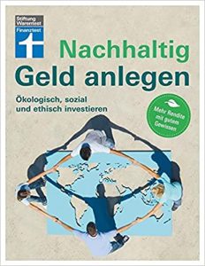 Manager Magazin Wirtschaftsbestseller (SPIEGEL-Bestseller Wirtschaft): "Nachhaltig Geld anlegen" ein Bestseller-Wirtschaftsbuch von Stiftung Warentest - Manager Magazin Bestsellerliste Wirtschaft 2021