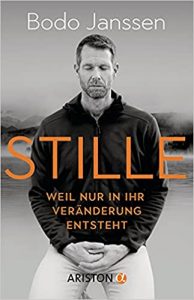 Manager Magazin Wirtschaftsbestseller (SPIEGEL-Bestseller Wirtschaft): "Stille" ein Bestseller-Wirtschaftsbuch von Bodo Janssen - Manager Magazin Bestsellerliste Wirtschaft 2021