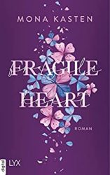 SPIEGEL Bestseller Belletristik Hardcover 2022 - Roman: "Fragile Heart", ein gutes Buch von Mona Kasten