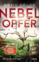 Krimi: "Nebelopfer", Buch von Romy Fölck - SPIEGEL Bestseller Belletristik Hardcover 2022