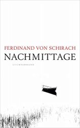 SPIEGEL Bestseller Belletristik Hardcover 2022 - Roman: "Nachmittage", Buch von Ferdinand von Schirach