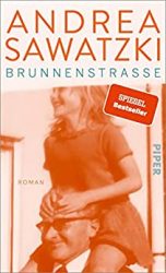 Roman: "Brunnenstrasse", Buch von Andrea Sawatzki - SPIEGEL Bestseller Belletristik Hardcover 2022