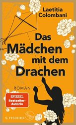 Roman: "Das Mädchen mit dem Drachen", Buch von Laetitia Colombani - SPIEGEL Bestseller Belletristik Hardcover 2022