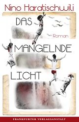 Roman: "Das mangelnde Licht", Buch von Nino Haratischwili - SPIEGEL Bestseller Belletristik Hardcover 2022