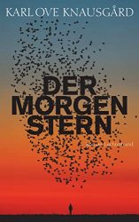 Roman: "Der Morgenstern", Buch von Karl Ove Knausgard - SPIEGEL Bestseller Belletristik Hardcover 2022