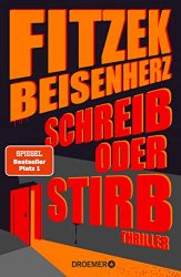Thriller: "Schreib oder stirb", Buch von Sebastian Fitzek - SPIEGEL Bestseller Belletristik Hardcover 2022