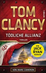 SPIEGEL Bestseller Belletristik Hardcover 2022 - Thriller: "Tödliche Allianz", ein gutes Buch von Tom Clancy